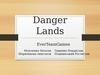 Особливості гри Danger Lands