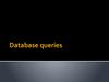 Database queries