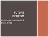 Future Perfect