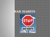 bad habits