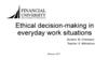Ethical decision-making in everyday work situations