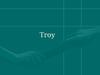 Troy