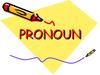 Pronoun