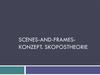 Scenes-and-frames-konzept. Skopostheorie