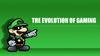 The evolution of gaming