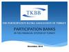 Participation banks in the financial system of Turkey