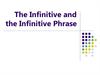 The Infinitive and the Infinitive Phrase