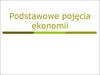 Podstawowe pojęcia ekonomii