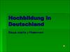 Hochbildung in Deutschland