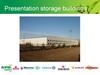 Storage buildings