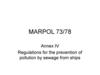 Marpol. Regulations for the prevention of pollution by sewage from ships