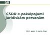 CSDD e-pakalpojumi juridiskām personām
