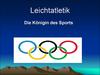 Leichtatletik. Die Königin des Sports