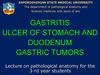 Gastritis ulcer of stomach and duodenum gastric tumors