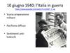 La Seconda Guerra Mondiale. 10 giugno 1940, l’Italia in guerra