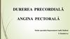 Durerea precordială. Angina pectorală