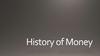 History of Money