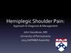 Hemiplegic Shoulder Pain: Approach to Diagnosis and Management