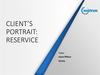 Client’s Portrait: Reservice