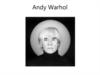 Andy Warhol
