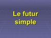 Futur simple. Французкий язык