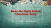 Twas the Night before Christmas Story