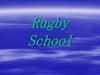 Rugby School