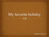 My favorite holiday