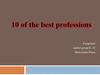 10 of the best professions