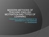 Modern methods of teaching english motivaton and types of learners