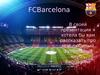 FCBarcelona. Футбольный клуб Барселона