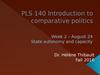 PLS 140 Introduction to comparative politics.  State structures in the developing world
