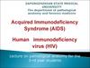 Acquired Immunodeficiency syndrome