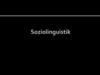 Soziolinguistik