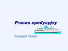 Proces spedycyjny. Transport morski