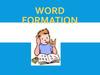 Word Formation