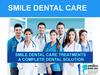 Smile dental treatment