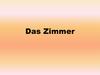 Das Zimmer