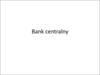 Bank centralny