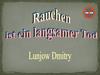 Rauchen ist ein langsamer Tod