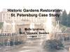 Historic Gardens Restoration: St. Petersburg Case Study