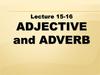 Adjective and adverb