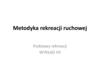 Metodyka rekreacji ruchowej. (Wykład 7)