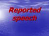 Reported speech