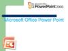 Microsoft Office Power Point