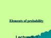 Elements of probability. (Lecture 3) Elements of probability. (Lecture 3)