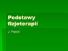 Podstawy fizjoterapii