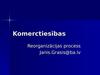 Janis Grasis. Komerctiesības. Reorganizācijas process