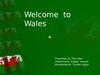 Welcome to Wales