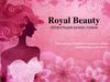 Royal beauty Презентация бизнес-плана